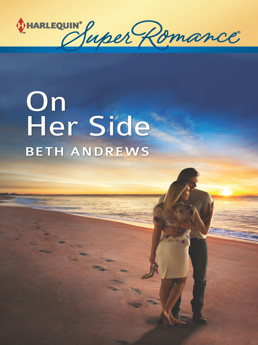Title details for On Her Side by Beth Andrews - Available